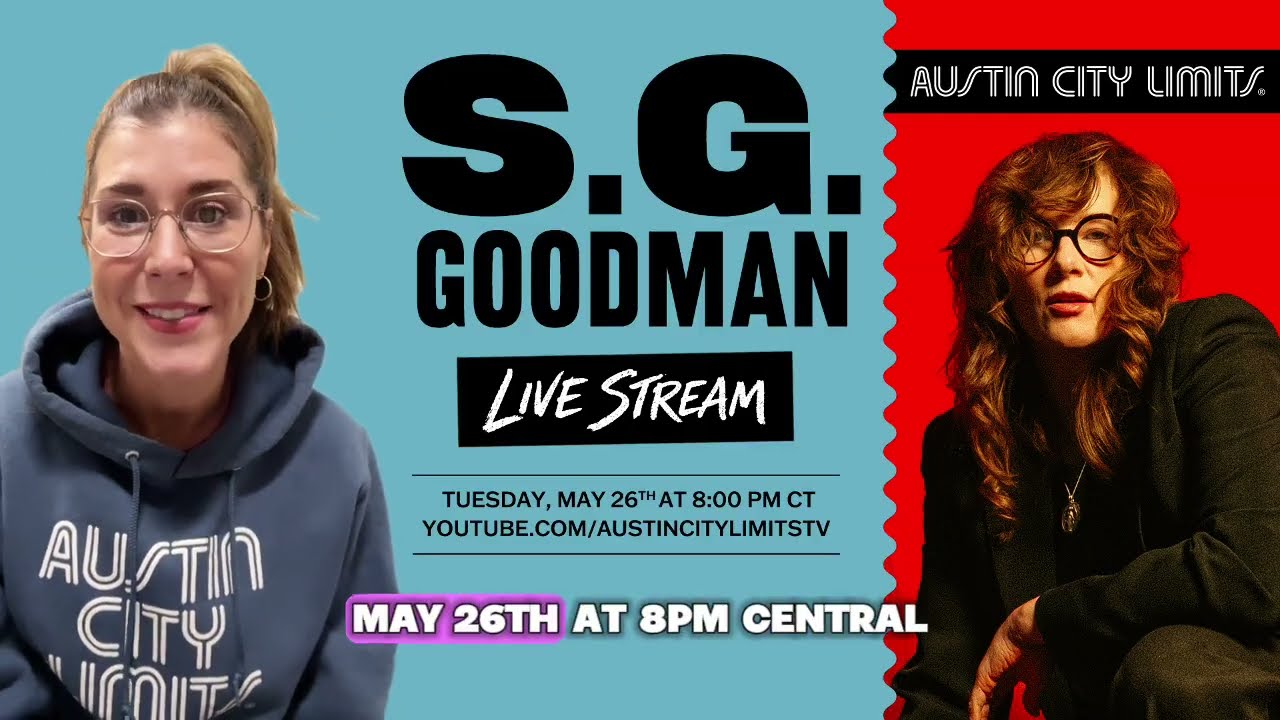 S.G. Goodman ACL TV Debut Live Stream