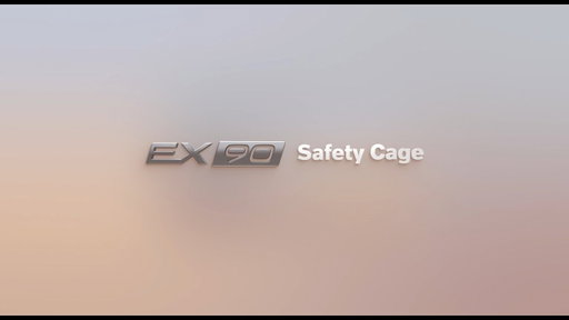 Volvo EX90 Safety Cage