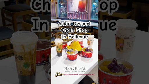 Meet Fresh, Taiwanese Dessert Chain serves Halal. Seattle Area’s Biggest Asian Dessert Ship #asian