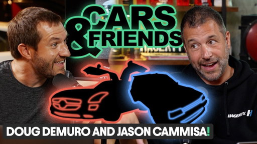 Doug DeMuro and Jason Cammisa Pick Their Favorite Cars! Cars and Friends!