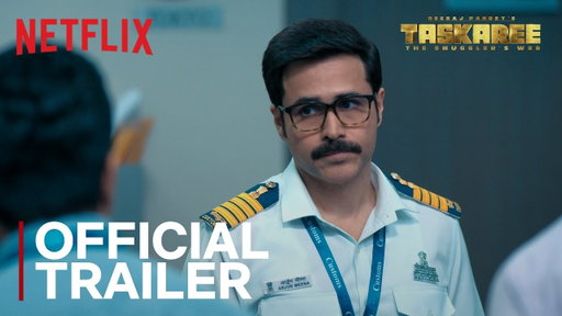 Taskaree: The Smuggler's Web | Official Trailer | Netflix