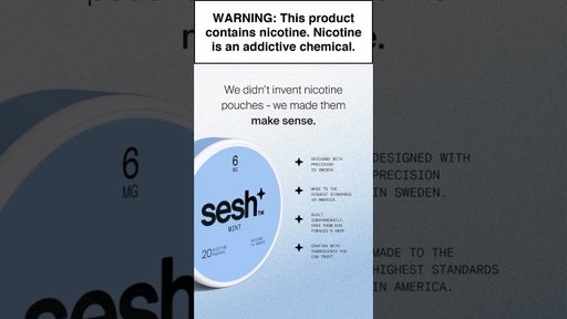 Meet Sesh: The Premium Nicotine Pouch
