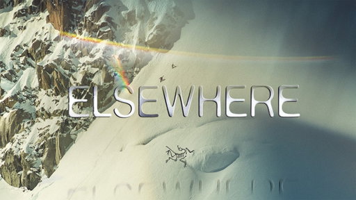 Arc'teryx Presents: Elsewhere