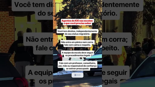 🏫 Agentes do ICE nas escolas: saiba quais são os seus direitos e o que fazer!