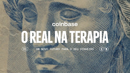 O Real na Terapia | Coinbase - Um novo futuro para seu dinheiro