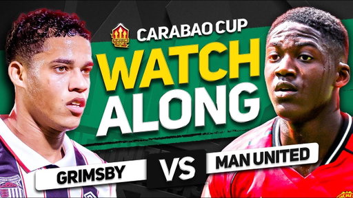GRIMSBY vs MAN UNITED LIVE Watchalong With Mark GOLDBRIDGE
