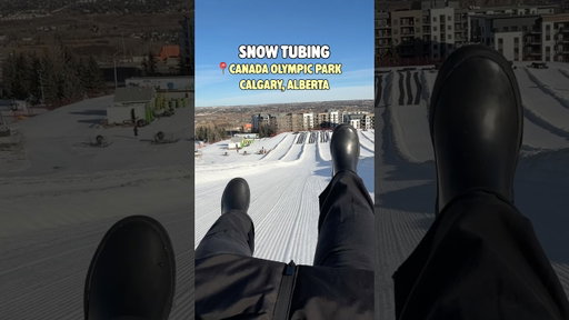 Snow Tubing at Canada Olympic Park in Calgary, Alberta ❄️