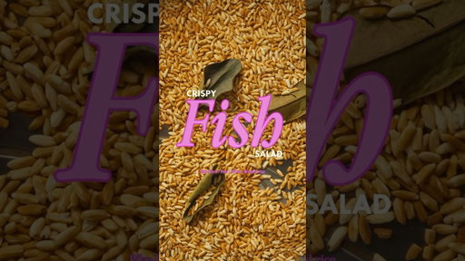 Crispy Fried Fish Salad