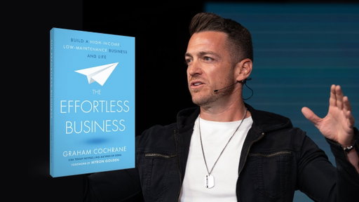 The Effortless Business® | USA Today Bestselling Author, Speaker, and Coach Graham Cochrane