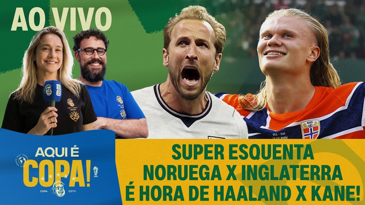 SUPER ESQUENTA DE NORUEGA X INGLATERRA! HAALAND X KANE, DUELO DE ARTILHEIROS | AQUI É COPA