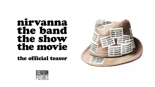 NIRVANNA THE BAND THE SHOW THE MOVIE | Official Teaser HD