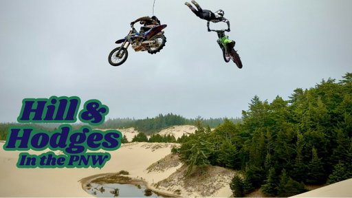 The Big Hill Journey Ep. 5 -  Washougal and Oregon Dunes with Axell Hodges