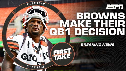 Dan O RIPS Browns for naming Deshaun Watson QB1 👀 'I feel awful for the fanbase!' | First Take