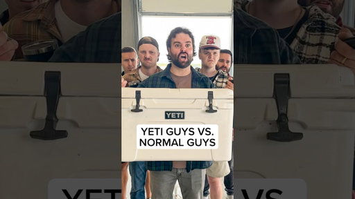 YETI Guys vs. Normal Guys