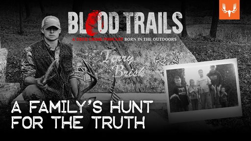 A Family's Hunt for the Truth | Blood Trails Ep. 4