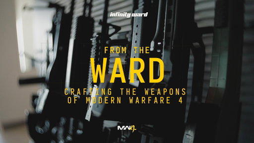 Crafting the Weapons of Modern Warfare 4 - From The Ward Ep. 5 | MW4