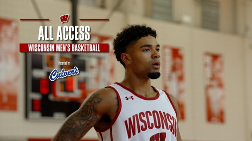 Wisconsin Men's Basketball || All Access || Episode 1