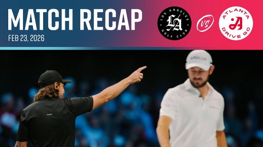 Match No. 10 Highlights | Los Angeles Golf Club vs. Atlanta Drive GC
