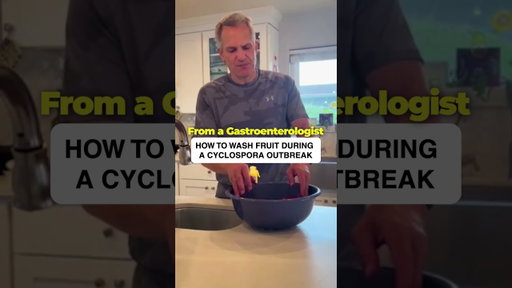 🍓 Are You Washing Your Fruit Correctly During a Cyclospora Outbreak?