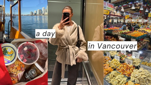 A Day in Vancouver | Morning Routine, Granville Island Market & Shopping