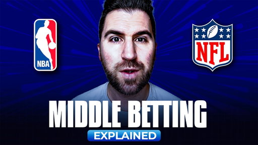 Why Middle Betting is the SAFEST Way to Make Big Money Betting on Sports