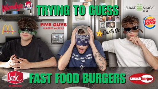 TRYING TO GUESS FAST FOOD BURGERS