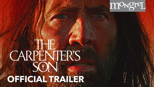 THE CARPENTER'S SON Official Trailer | Mongrel Media
