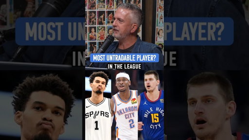 SGA. Jokic. Wemby. Who is the most untradable player in the NBA right now?