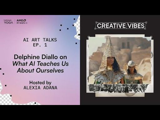 Creative Vibes EP1: Is AI replacing artists or reflecting them? | feat. Delphine Diallo
