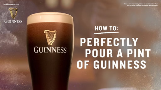 How To: Perfectly Pour a Pint of Guinness