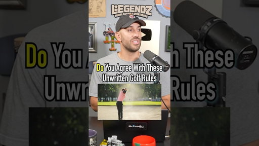 Do You Agree With These Unwritten Golf Rules?!