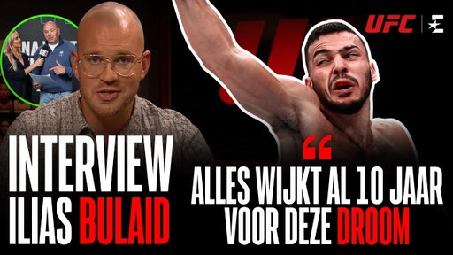 ILIAS BULAID: "via DANA WHITE'S CONTENDER SERIES kan het SNEL GAAN" | Interview