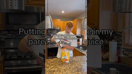 Putting Champagne In My Parents Orange Juice