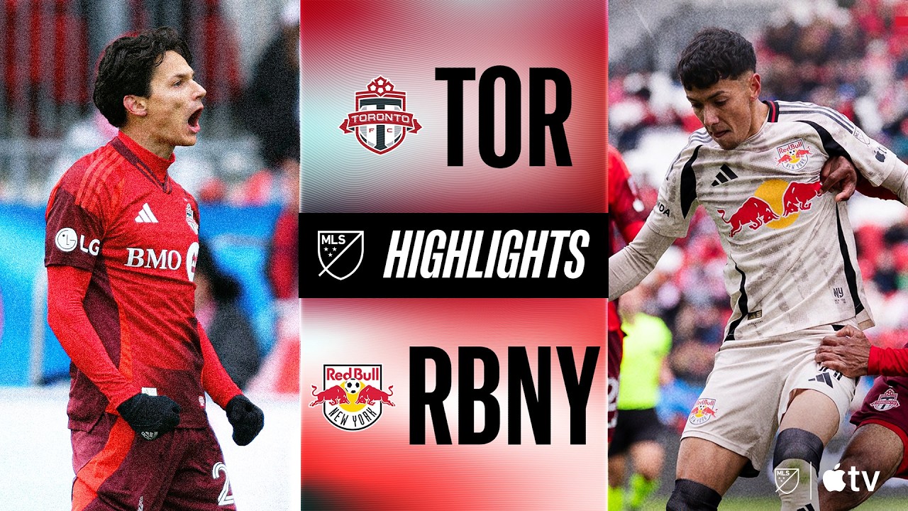 Toronto FC vs. New York Red Bulls | Full Match Highlights | Early Brilliance And Late Stunner!