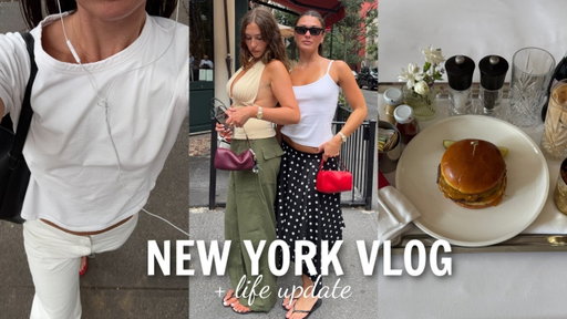 a few days in new york! & a much needed life update...
