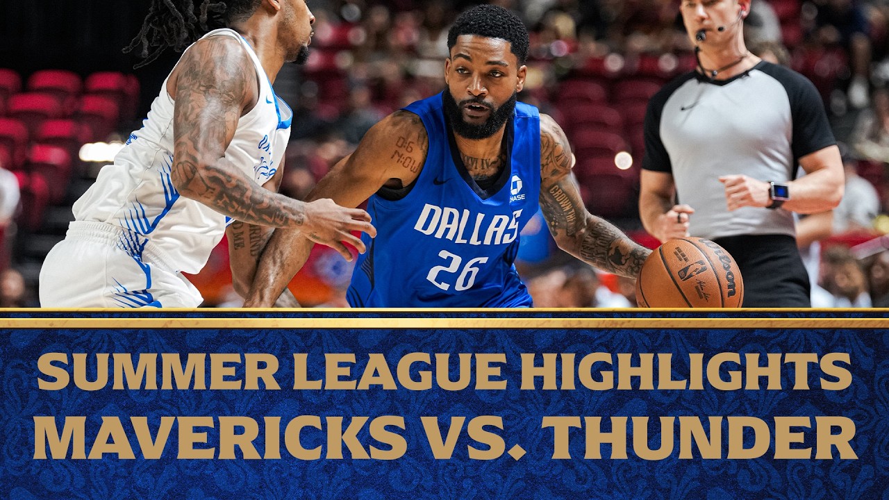 Summer League Highlights | Dallas Mavericks vs. Oklahoma City Thunder | July 16, 2026