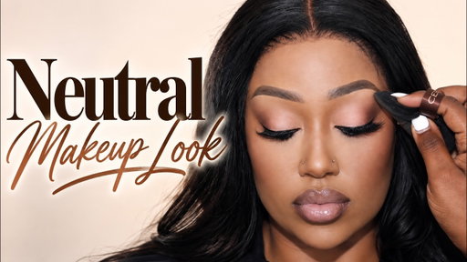NEUTRAL MAKEUP / HOW I BUILT MY SELF CONFIDENCE