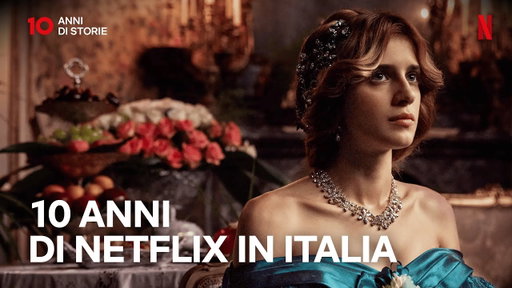 10 anni di Netflix in Italia