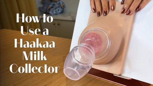 How to Use a Haakaa Milk Collector | Don't Make This Common Mistake