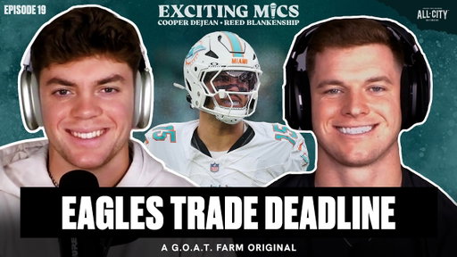 Cooper & Reed on Eagles Trades, Bye Week, Packers Preview & More | Exciting Mics Ep. 19