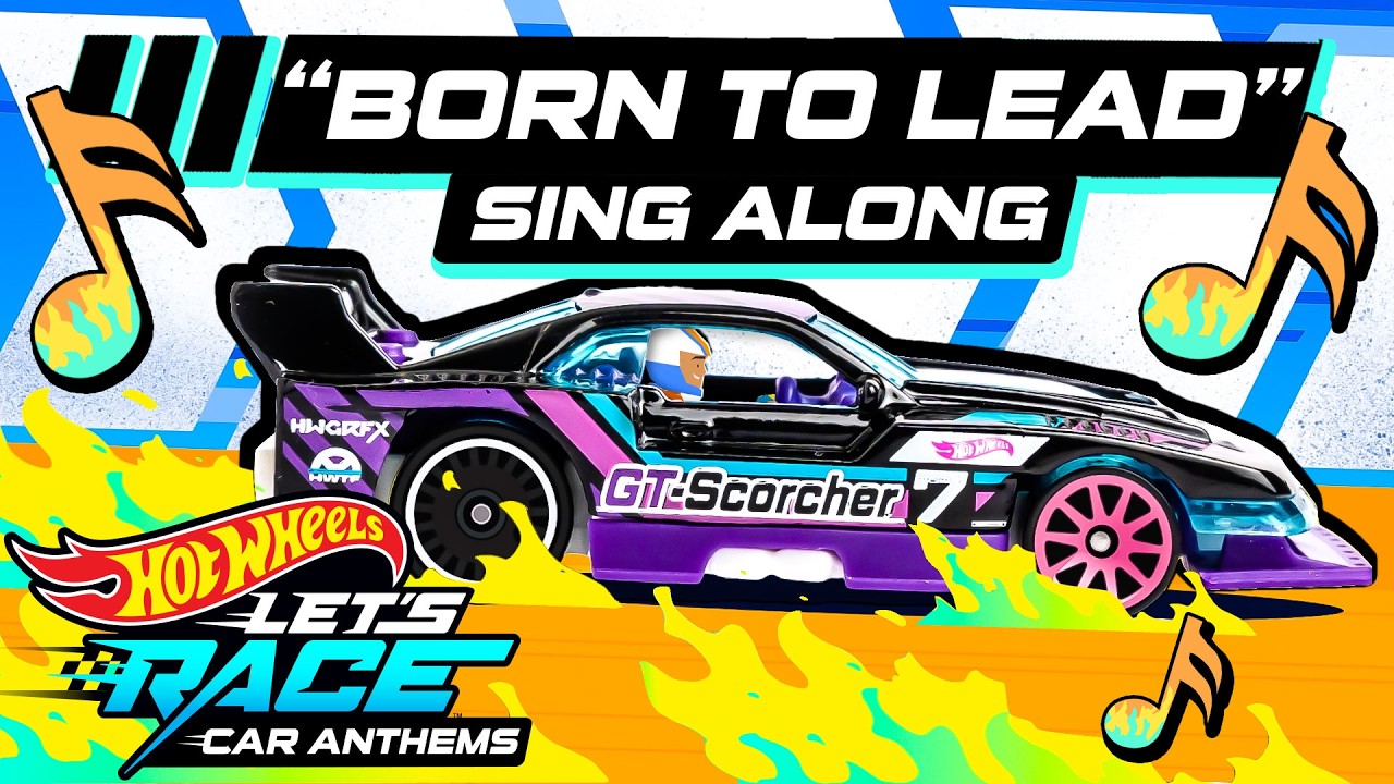 "Born to Lead" ft. GT Scorcher | Hot Wheels Let's Race OFFICIAL SING-ALONG MUSIC VIDEO!