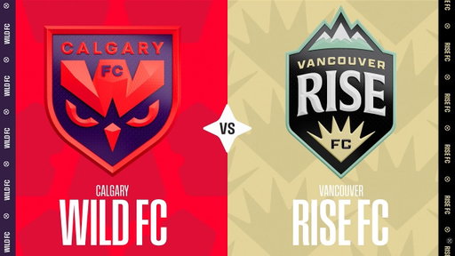 Calgary Wild FC vs Vancouver Rise FC - Northern Super League | October 16 2025 | Full Match