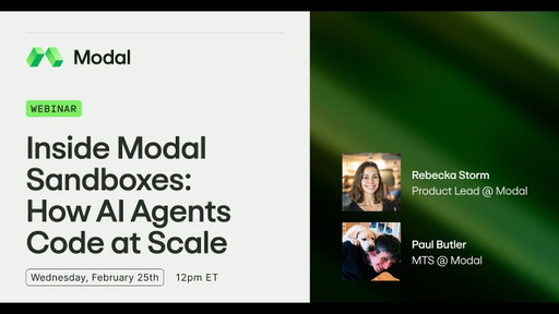 Inside Modal Sandboxes: How Agents Code at Scale