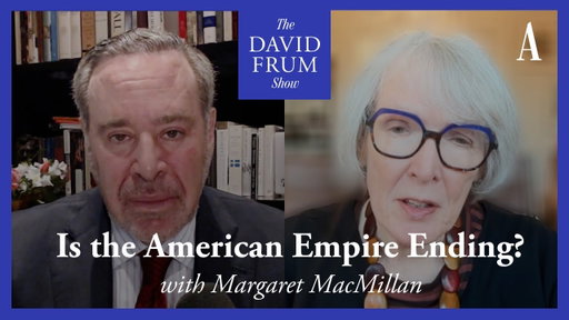 The End of the American Empire | The David Frum Show