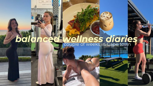 WELLNESS DIARIES🍵 | in my balanced wellness era, couple of weeks in Cape Town, training & eating