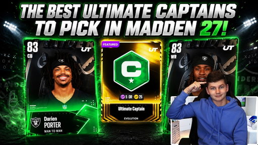 THE BEST ULTIMATE CAPTAIN PLAYERS TO PICK IN MADDEN 27!