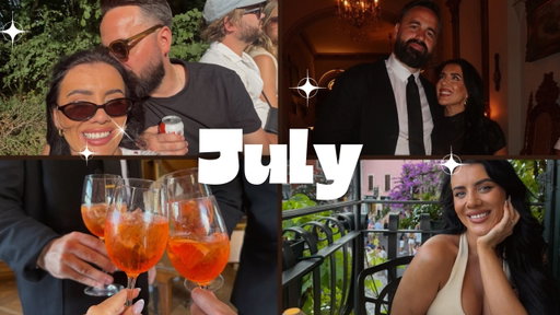 JULY | SOPHIES WEDDING & GOING BACK TO WHERE IT ALL BEGAN