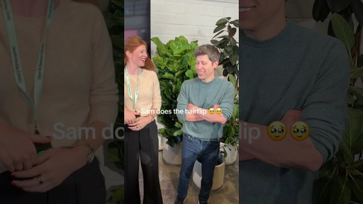 Sam Altman does the hairflip 🥹🥹🥹