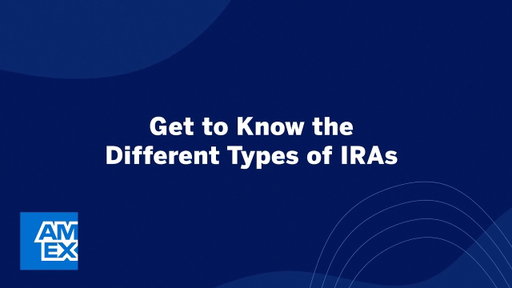 Get To Know The Different Types of IRAs | American Express