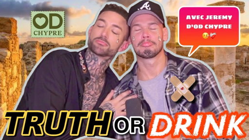 TRUTH OR DRINK ft JEREMY D’OD CHYPRE ! 🌊🇨🇾(Devoir quitter l’aventure en plein milieu ,il dit TOUT🤒!)